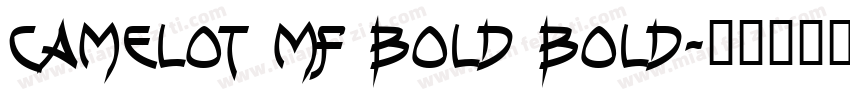 Camelot MF Bold Bold字体转换